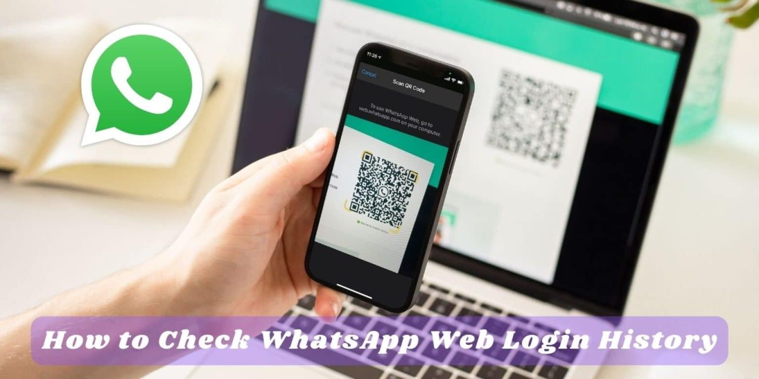 How-to-Check-WhatsApp-Web-Login-History-1536x768.jpg