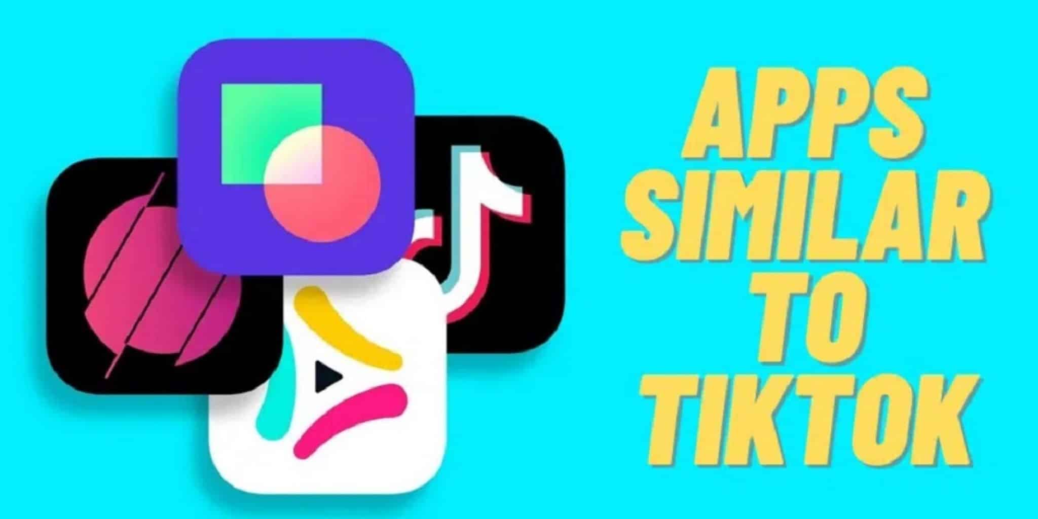 Apps Similar To Tiktok