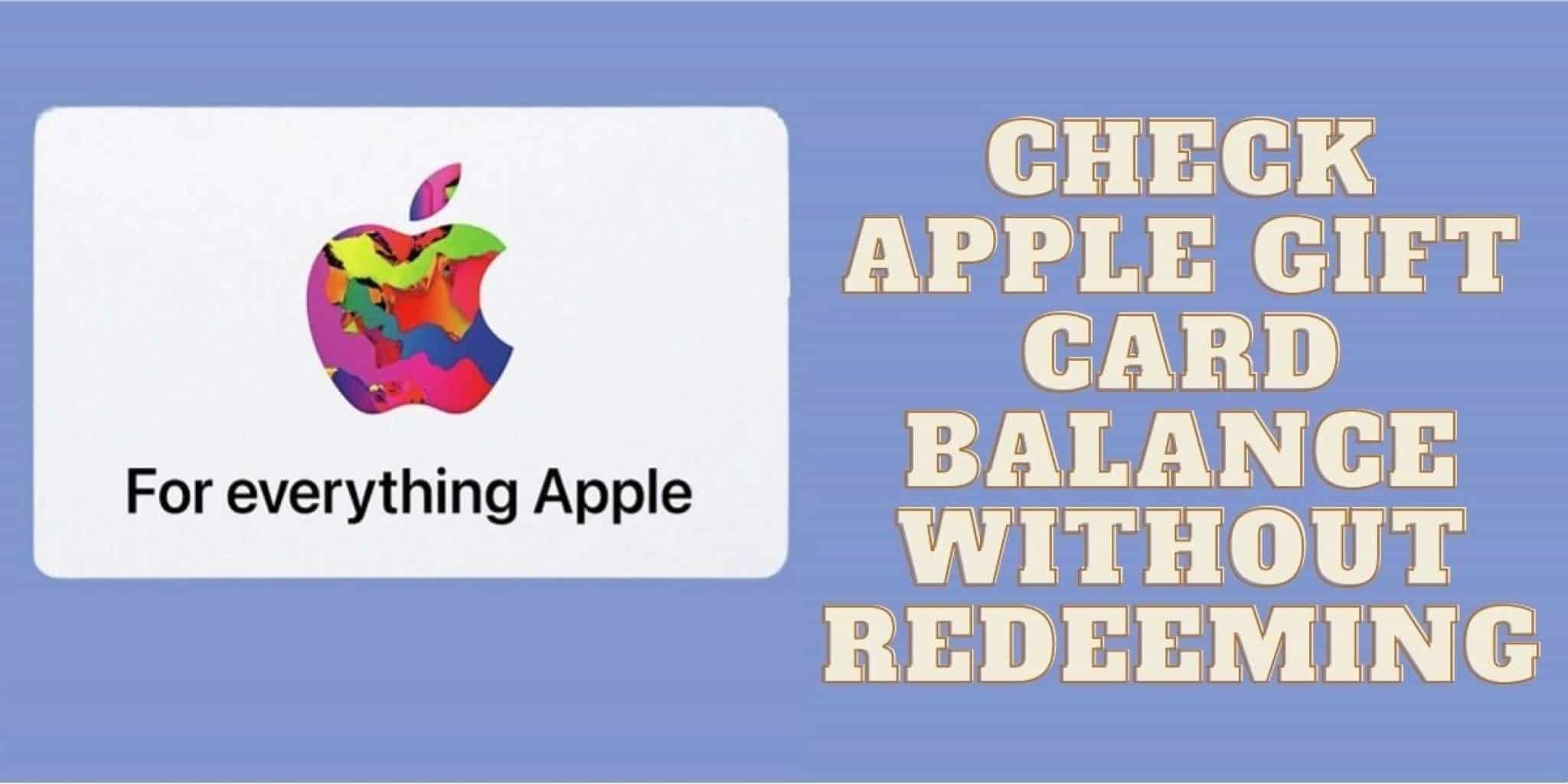 check-apple-gift-card-balance-without-redeeming-techuseful